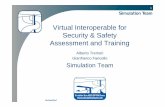 Virtual Interoperable for Security & Safety Assessment and Training