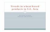 Trends in wheat based products in S E Asia products in S.E. Asia