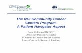 The NCI Community Cancer Centers Program- A Patient Navigator Aspect