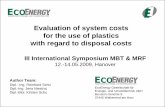 Presentation The Use of Plastics R.Schu, J.Niestroj