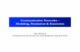 Communication Networks â€“ Modeling, Simulation & Emulation