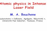 Atomic physics in Intense Laser Field