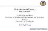 Electromechanical Sensors and Actuators Dr. Qing-Ming Wang Professor of Mechanical