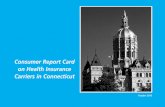2013 Consumer Report Card on Health Insurance Carriers in Connecticut