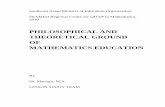 PHILOSOPHICAL AND THEORETICAL GROUND OF MATHEMATICS EDUCATION