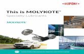 This is MOLYKOTE® Specialty Lubricants - YTM-Industrial Oy