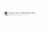 Voice over Wireless LAN