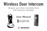Answer your door remotely from the Intercom Handset