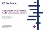 Solving the Cochrane LSR publishing puzzle