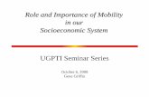 Role and Importance of Mobility in our Socioeconomic System