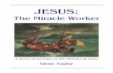 Jesus: The Miracle Worker - Church of Christ