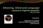 Department of Linguistics Centre for Cognitive Semiotics (CCS