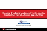 Changing Broadband Landscape in Latin America Creates Mass