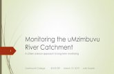 Monitoring the uMzimbuvu River Catchment