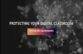 Protecting Your Digital classroom - City Tech