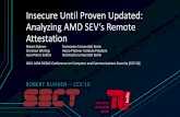 Insecure Until Proven Updated: Analyzing AMD SEVs Remote ...