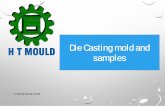 Die Casting mold and samples