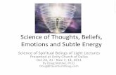 Science of Thoughts, Beliefs, Emotions and Subtle Energy