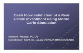 Cash Flow estimation of a Real Estate investment using Monte Carlo