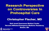 Christopher Fischer Controversies in Pre-hospital Care 1.3M