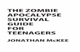 THE ZOMBIE APOCALYPSE SURVIVAL GUIDE FOR TEENAGERS