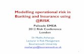 Modelling operational risk in Banking and Insurance using @RISK