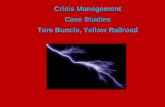Crisis Management Case Studies Tom Buncle, Yellow Railroad