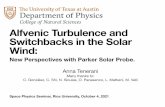Alfvenic Turbulence and Switchbacks in the Solar Wind