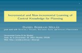 Incremental and Non-incremental Learning of Control