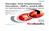 Design and Implement Servlets, JSPs, and EJBs for - IBM Redbooks