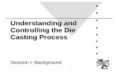 Understanding and Controlling the Die Casting Process