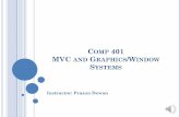 COMP 401 MVC AND GRAPHICS/WINDOW SYSTEMS