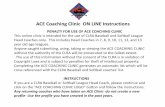 ACE Coaching Clinic ON LINE Instructions