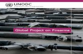 Global Project on Firearms - United Nations Office on Drugs and Crime