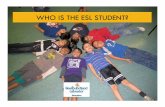 Who Is The ESL Student