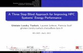 A Three Step Blind Approach for Improving HPC Systems' Energy