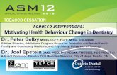 Tobacco Interventions: Motivating Health Behaviour Change in Dentistry