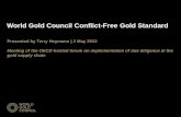 Gold and Conflict World Gold Council Conflict-Free Gold