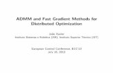 ADMM and Fast Gradient Methods for Distributed Optimization