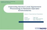 Improving Service Level Agreement Processing in Network Operator