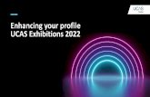 Enhancing your profile UCAS Exhibitions 2022