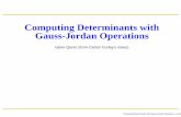 Computing Determinants with Gauss-Jordan Operations