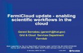 FermiCloud update - enabling scientific workflows in the cloud - Indico