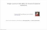 Integer quantum Hall effect for bosons: A physical realization