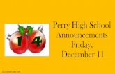 Perry High School Announcements Friday, December 11