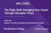 The Right Stuff: Managing Your Career Through Disruptive Times