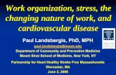 Work organization, stress, the changing nature of work