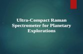 Ultra-Compact Raman Spectrometer for Planetary Explorations