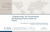 "Unplanning" for Uncertainty
