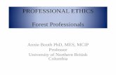 PROFESSIONAL ETHICS Forest Professionals
